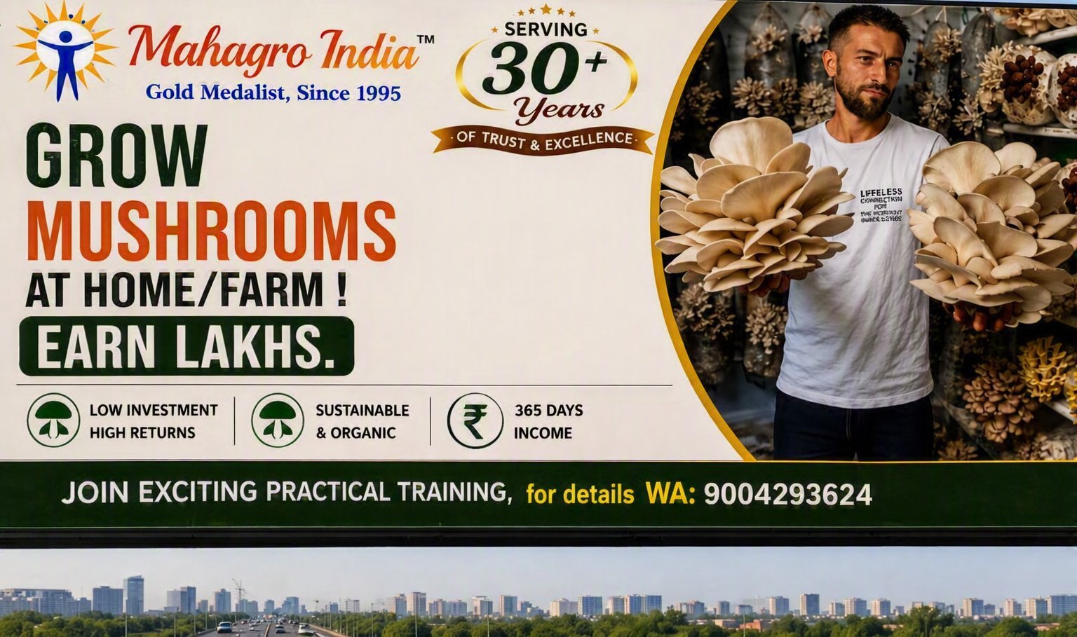 Mahagro India roadside billboard advertisement — Grow Mushrooms at Home or Farm, Earn Lakhs